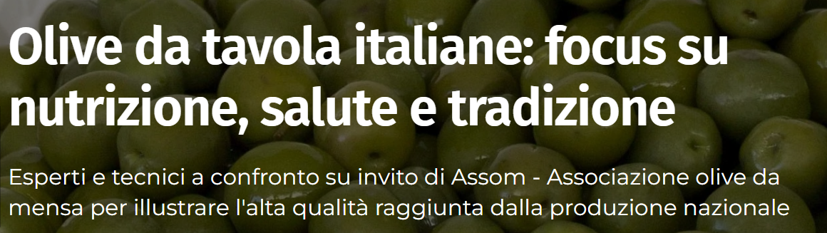 Olive da tavola: nutrizione, salute e tradizione